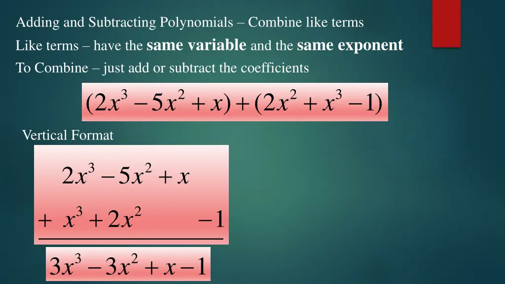 adding and subtracting polynomials combine like