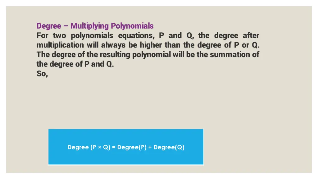 degree multiplying polynomials