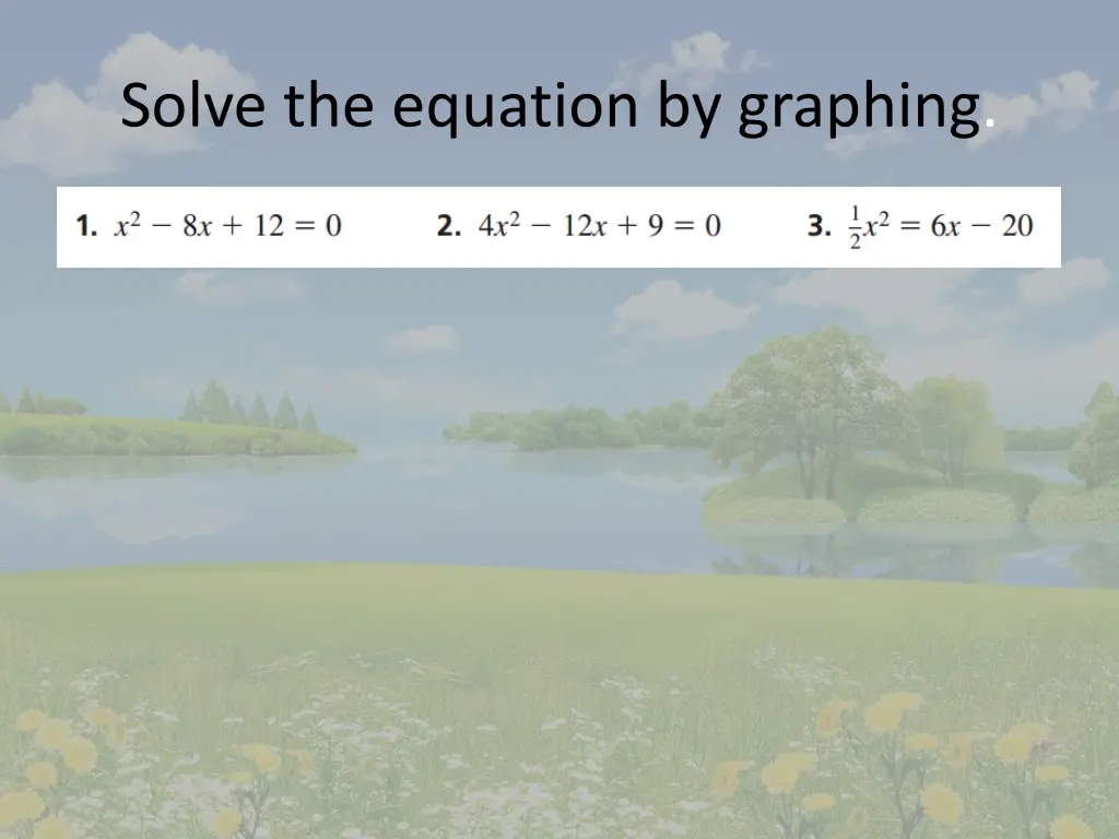 solve the equation by graphing