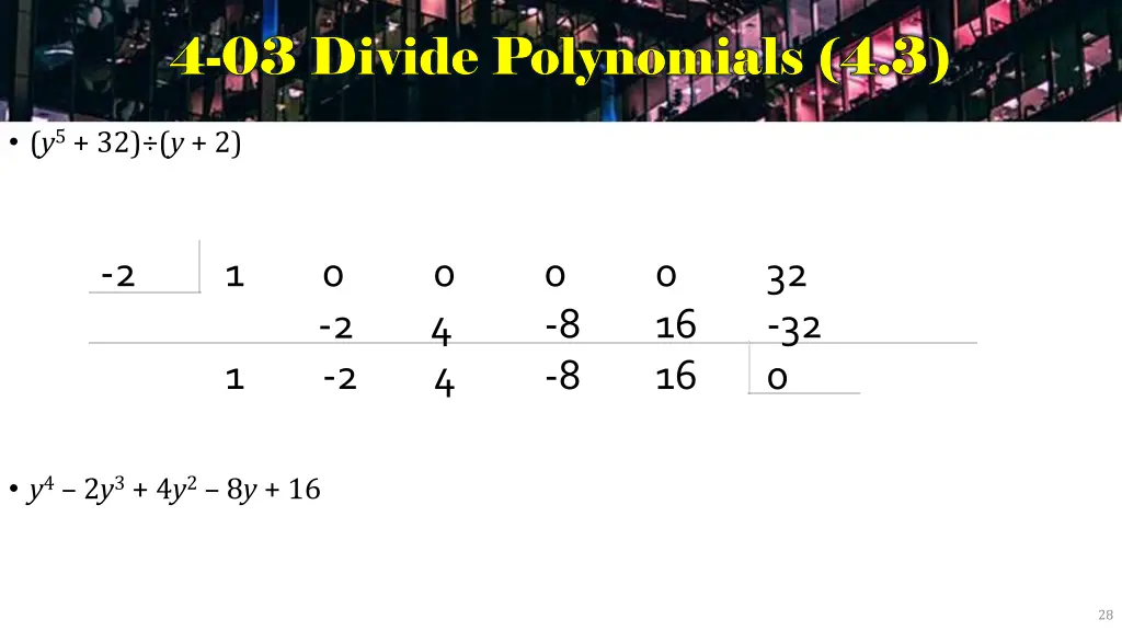 4 4 03 divide polynomials 4 3 03 divide 7