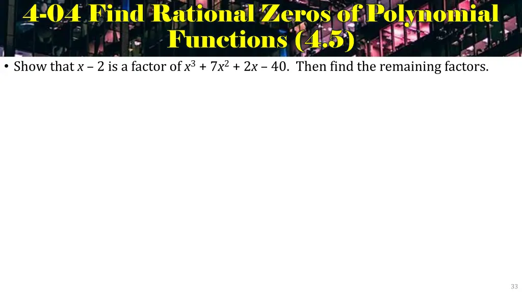 4 4 04 find rational zeros of polynomial 04 find 3