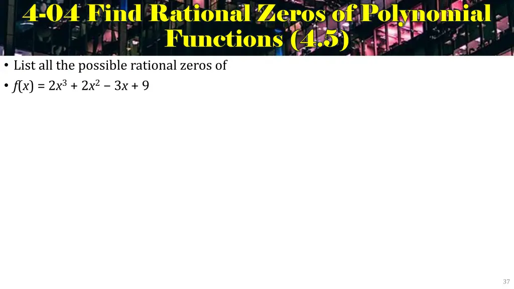 4 4 04 find rational zeros of polynomial 04 find 5