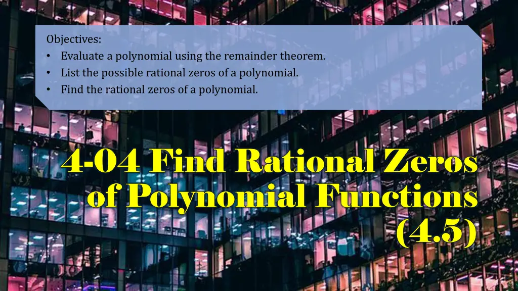 objectives evaluate a polynomial using