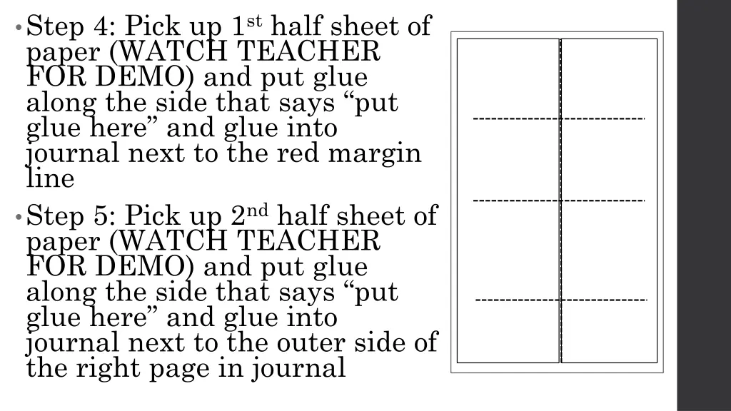 step 4 pick up 1 st half sheet of paper watch