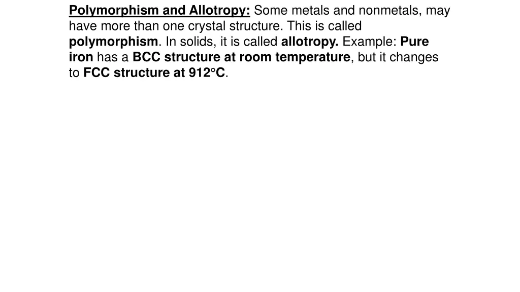 polymorphism and allotropy some metals