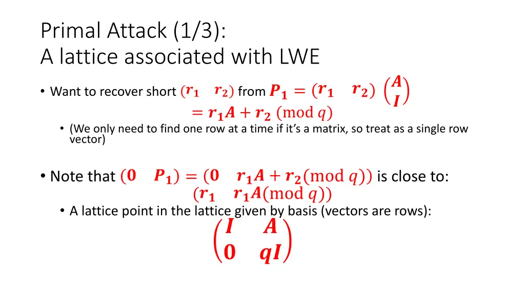 primal attack 1 3 a lattice associated with lwe