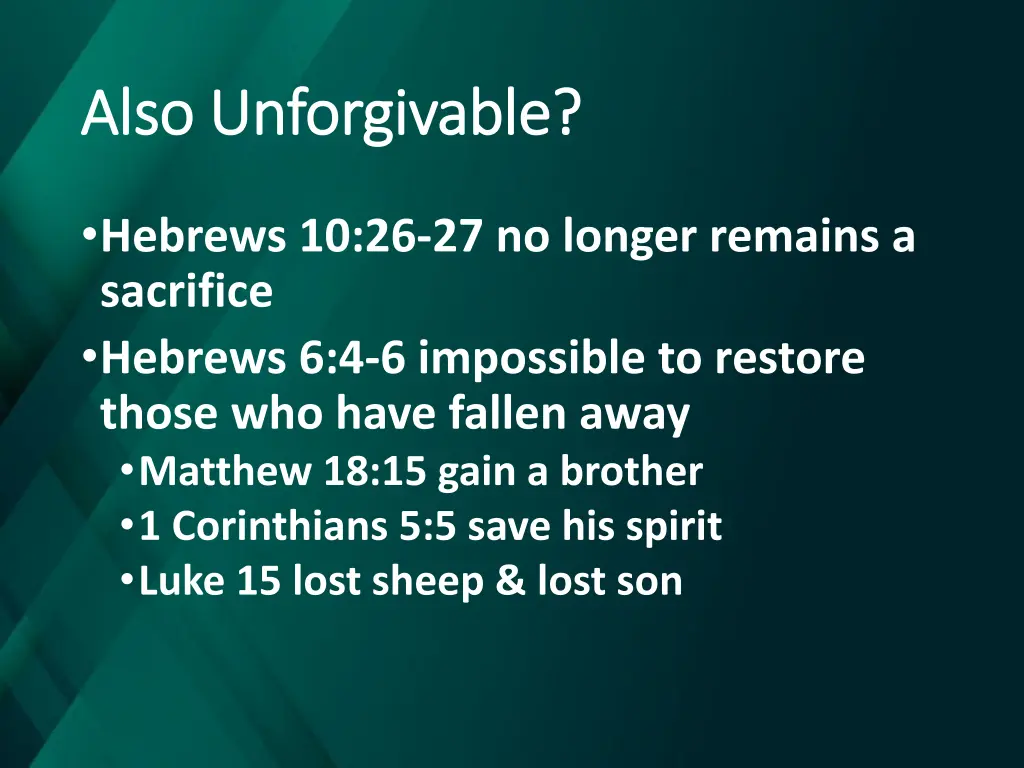 also unforgivable also unforgivable