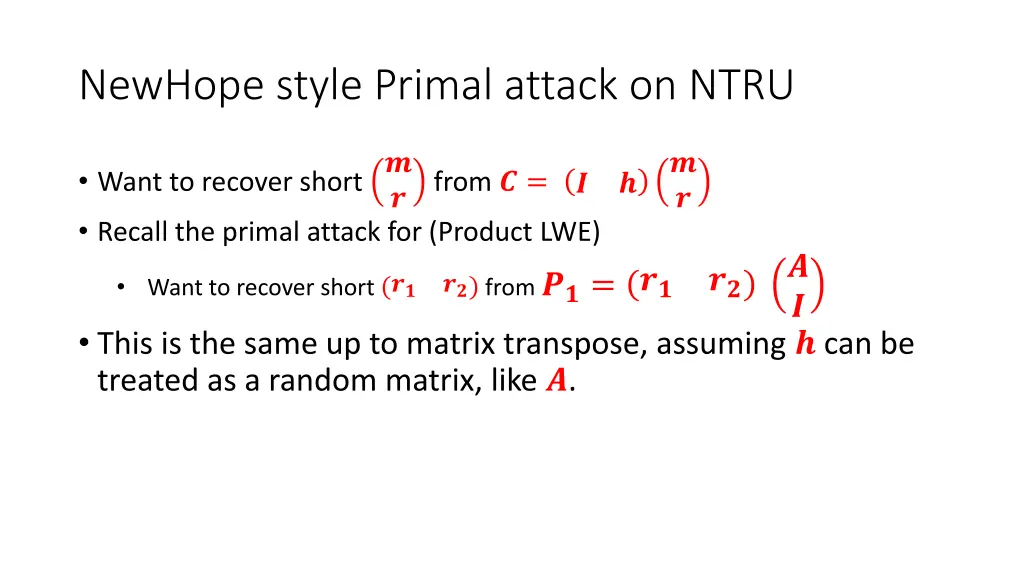 newhope style primal attack on ntru