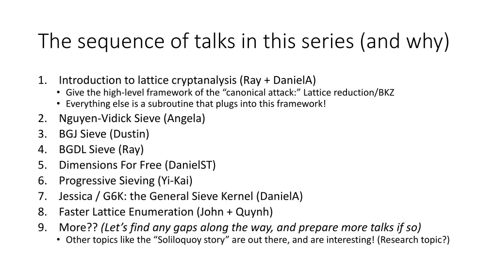 the sequence of talks in this series and why