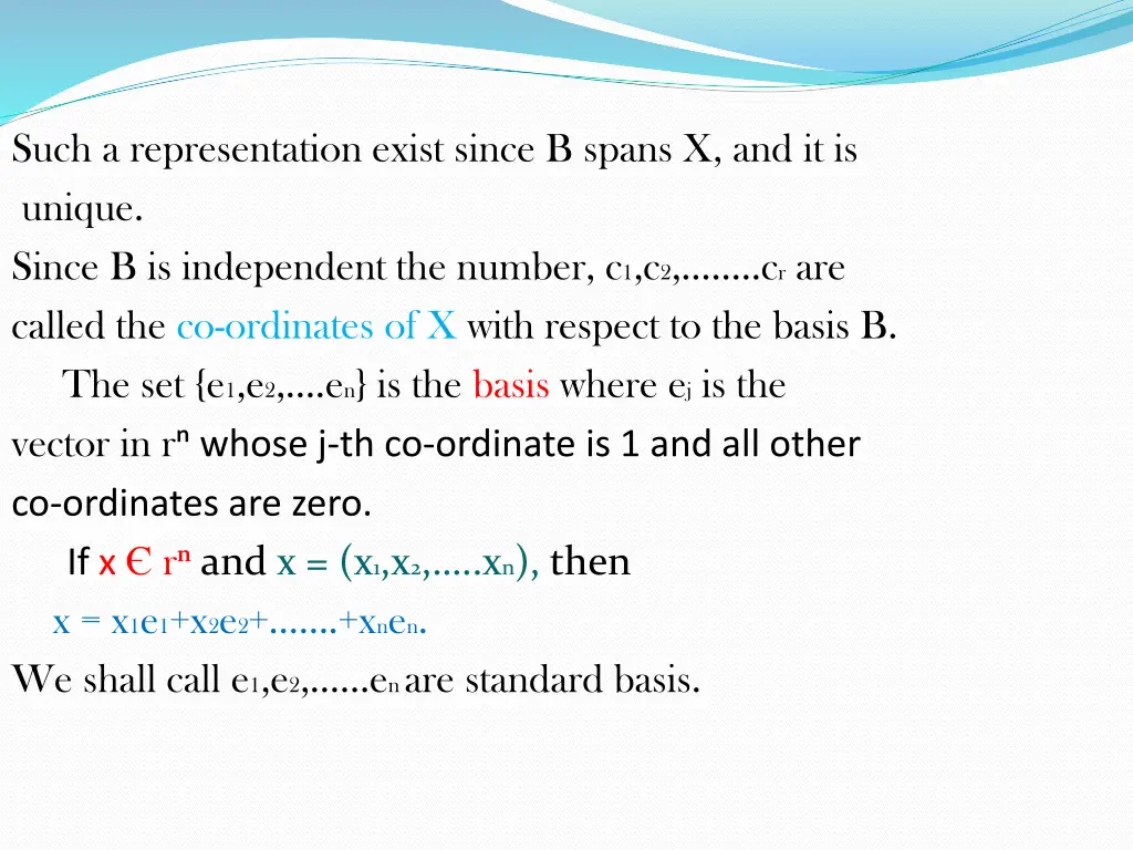 such a representation exist since b spans