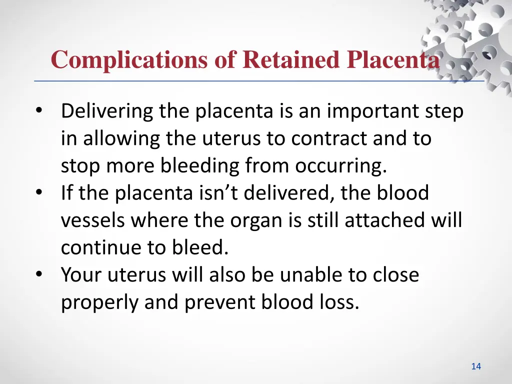 complications of retained placenta