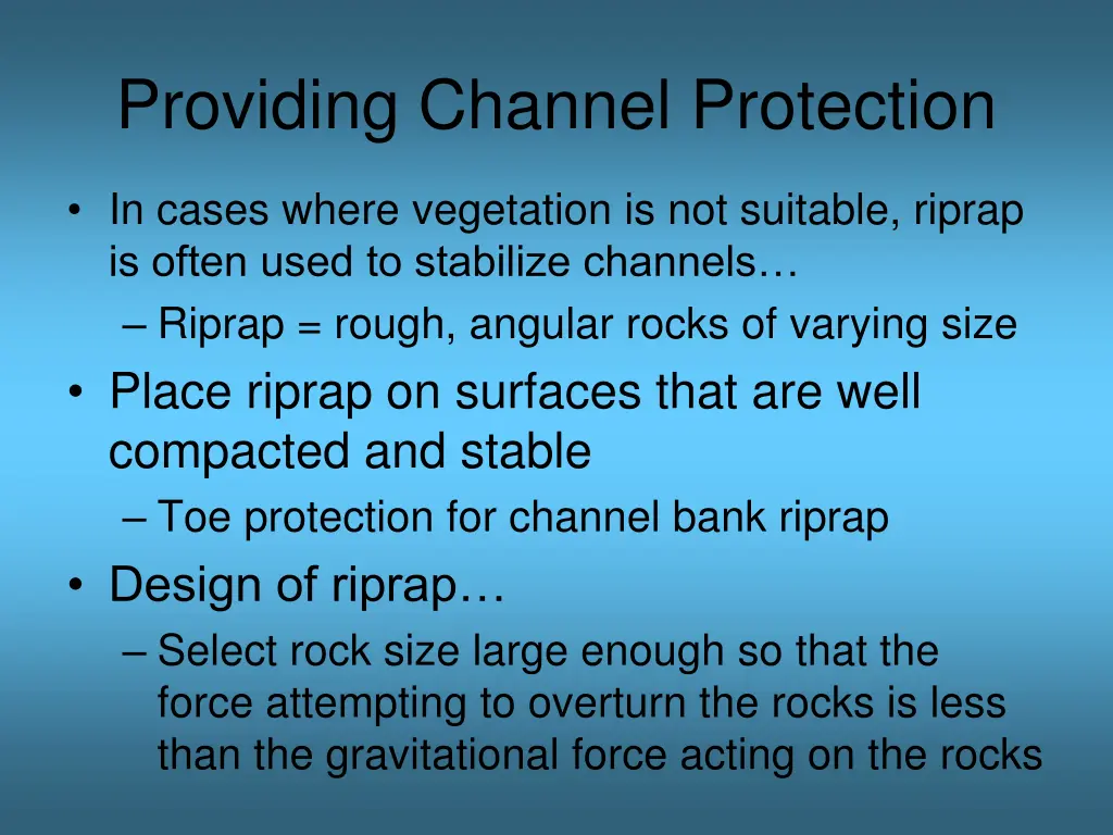 providing channel protection