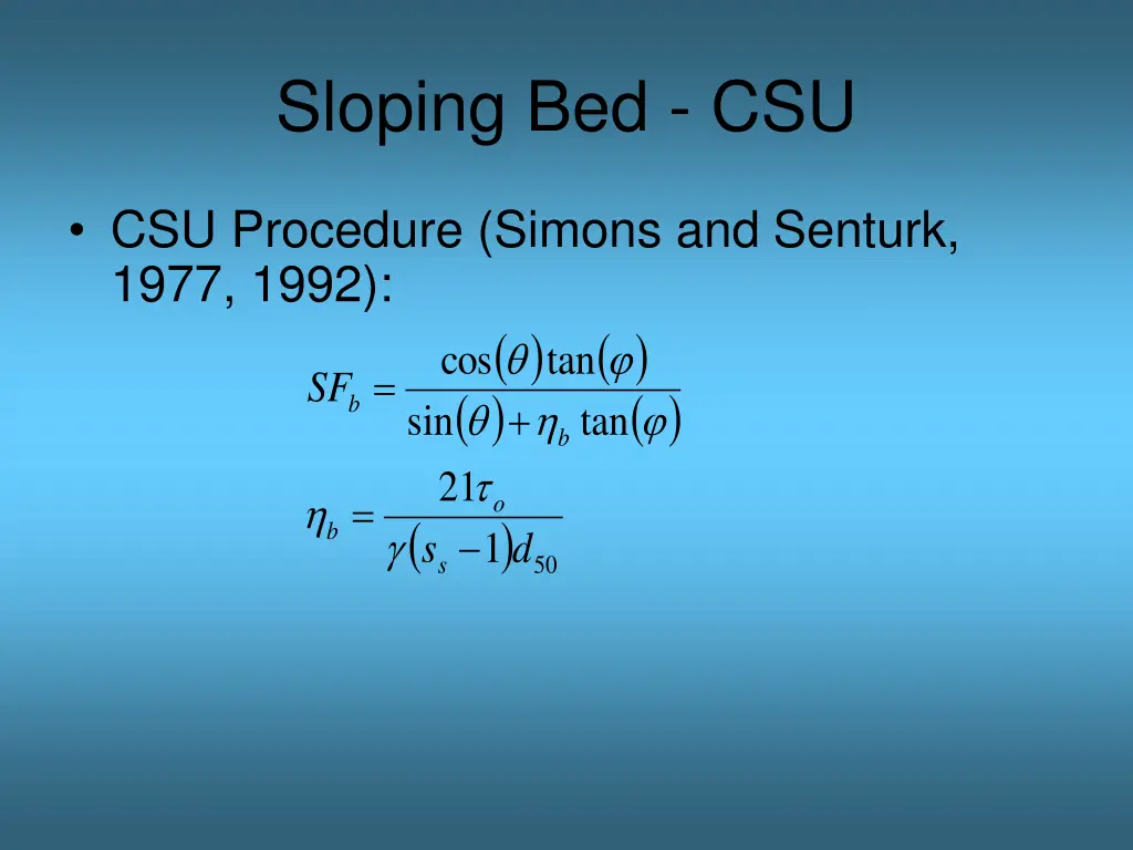 sloping bed csu 2
