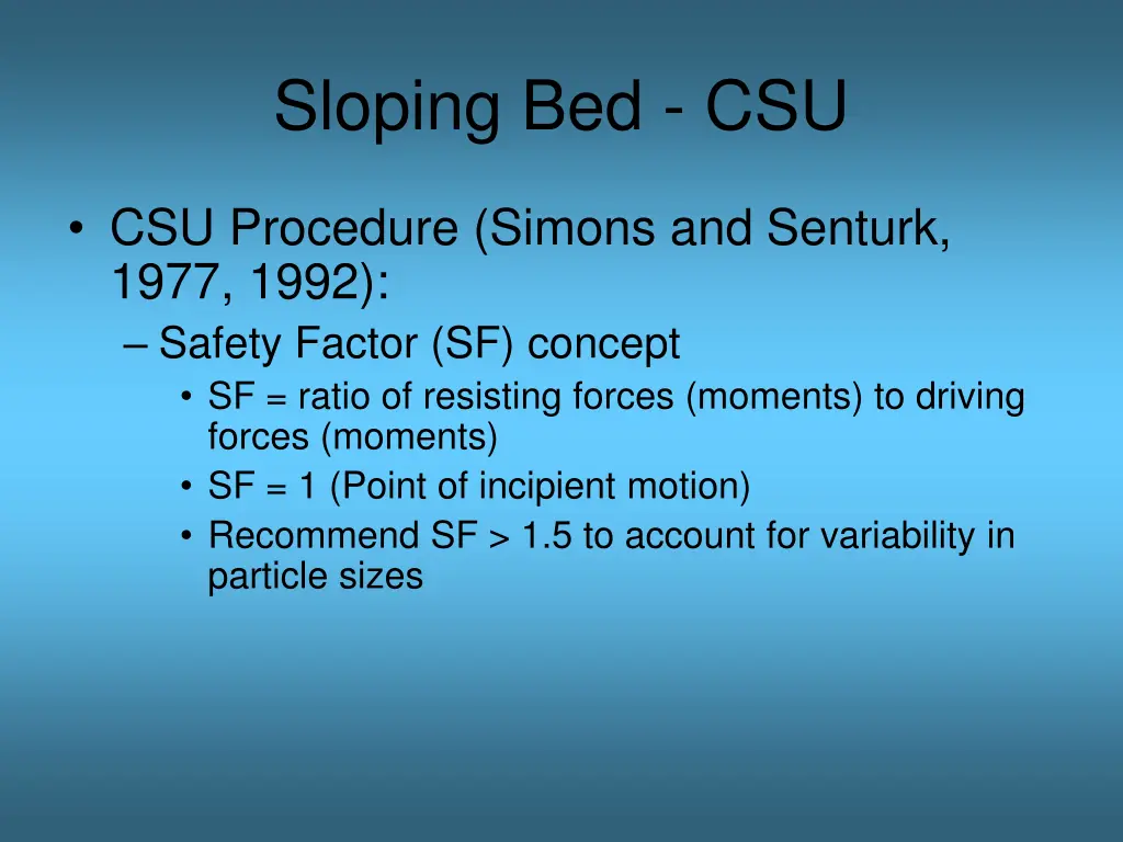 sloping bed csu