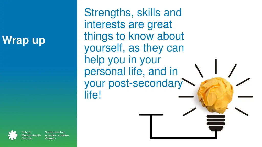 strengths skills and interests are great things