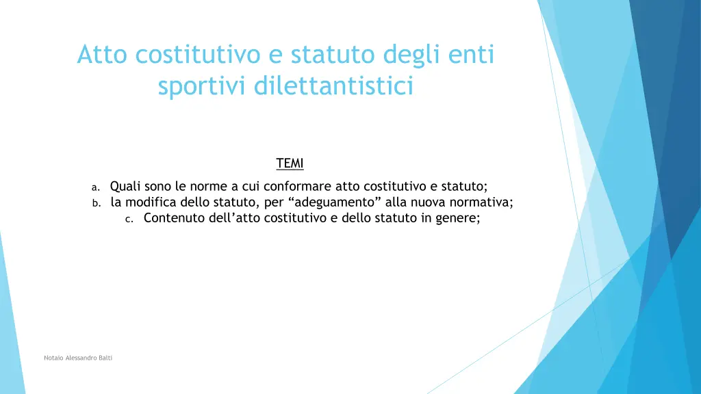 atto costitutivo e statuto degli enti sportivi