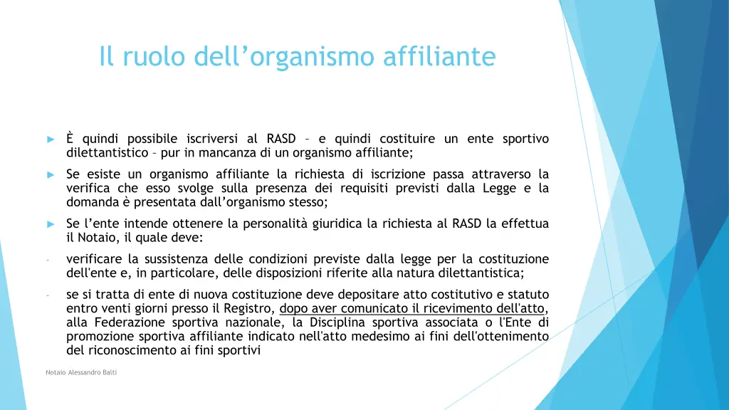 il ruolo dell organismo affiliante