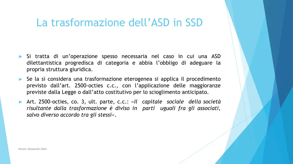 la trasformazione dell asd in ssd