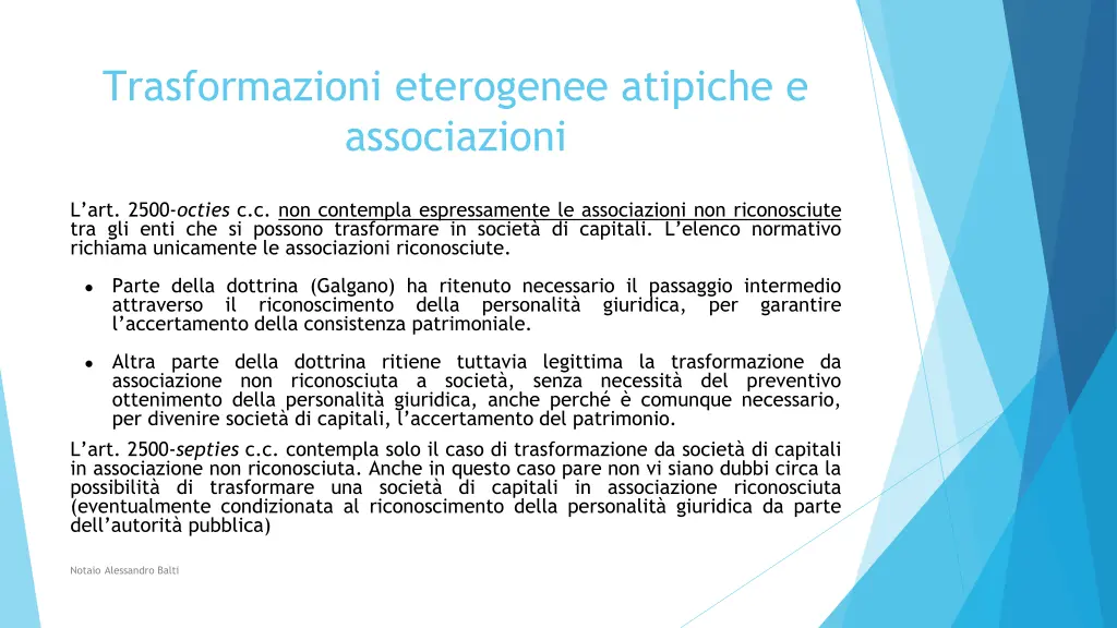 trasformazioni eterogenee atipiche e associazioni