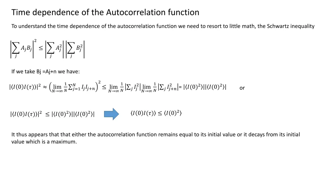 time dependence of the autocorrelation function