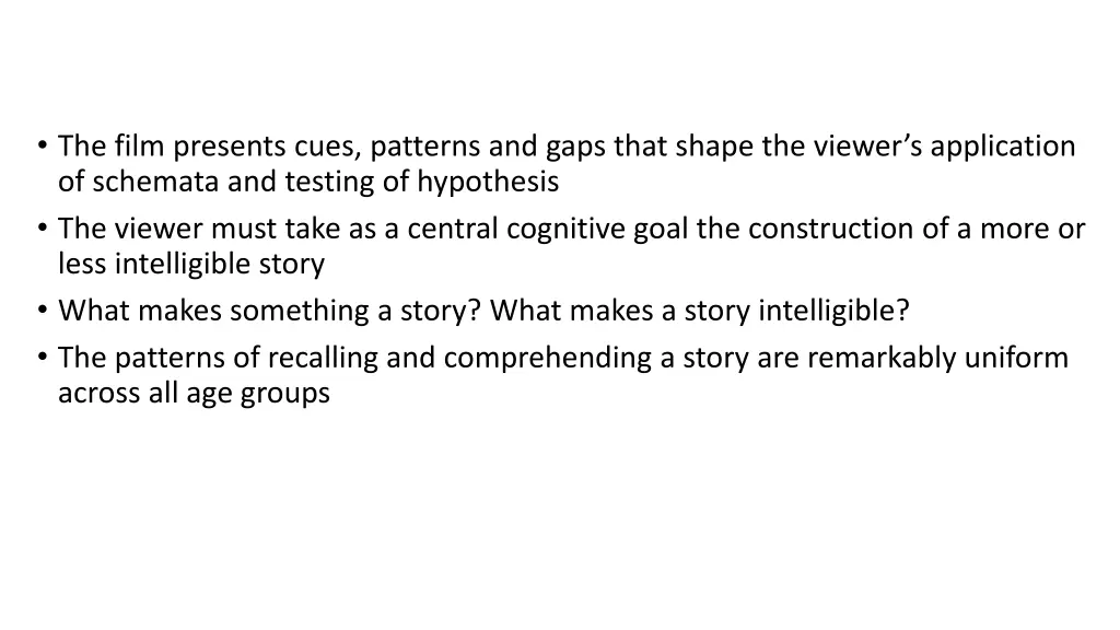 the film presents cues patterns and gaps that