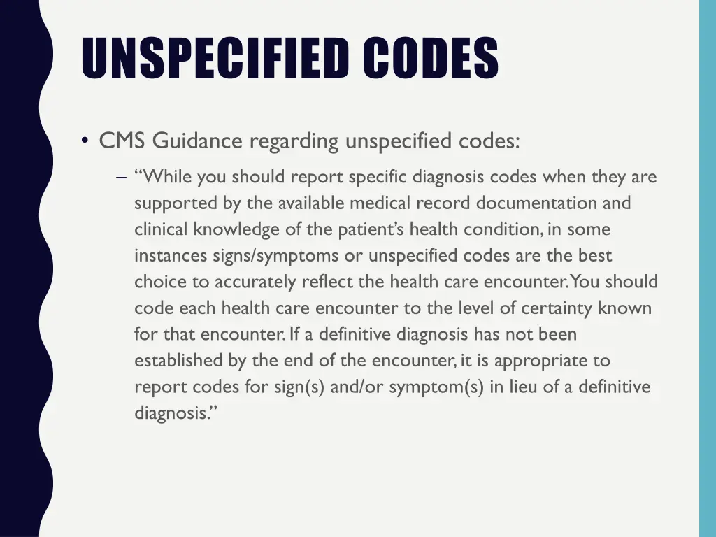 unspecified codes