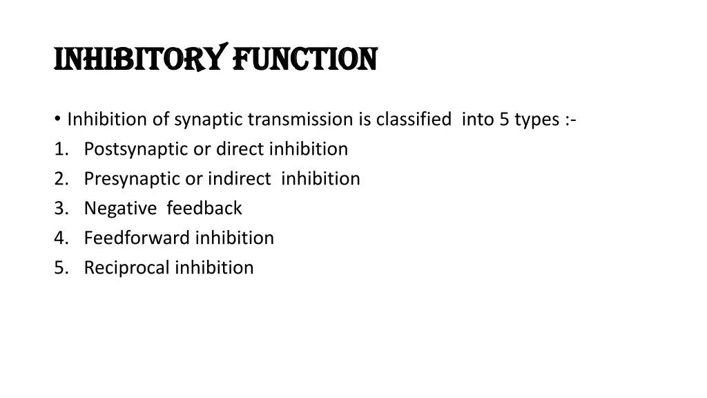 inhibitory function inhibitory function