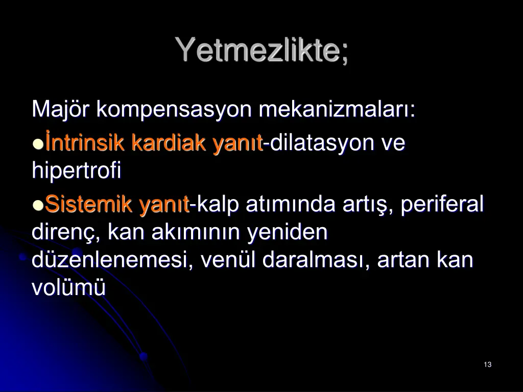 yetmezlikte 4