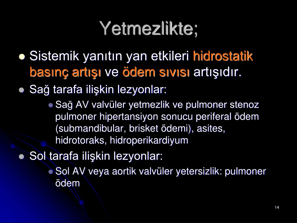 yetmezlikte 5