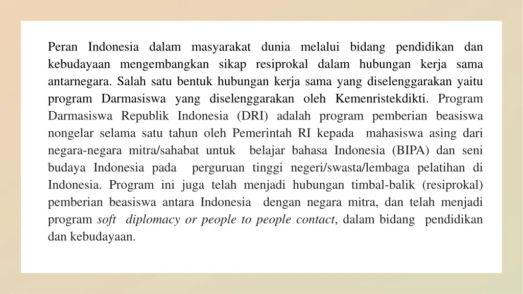 peran indonesia dalam masyarakat dunia melalui