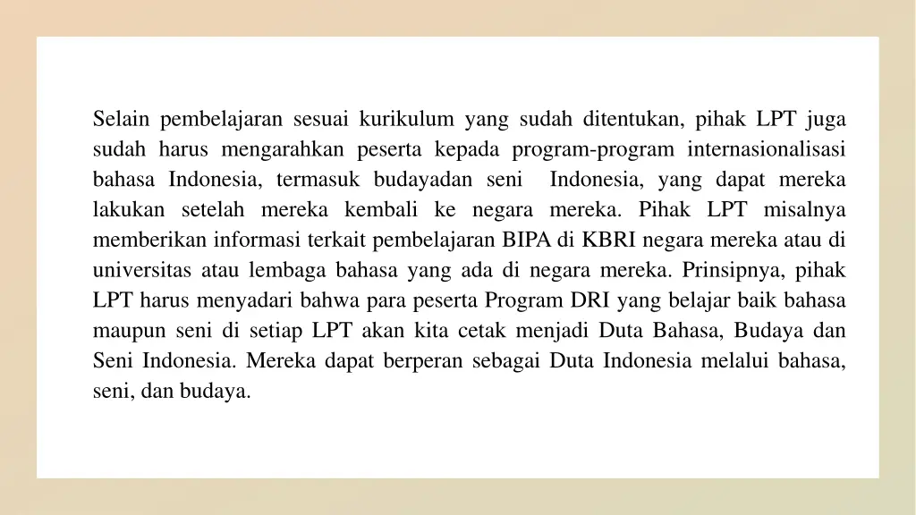 selain pembelajaran sesuai kurikulum yang sudah