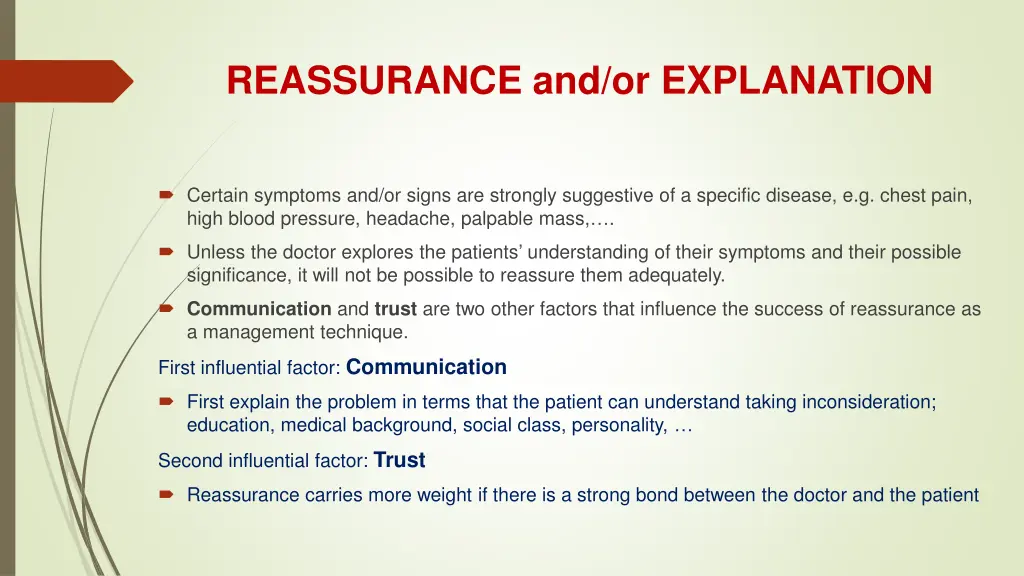 reassurance and or explanation 1