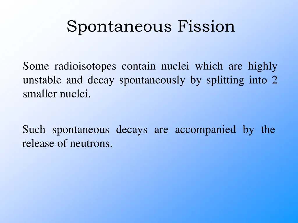 spontaneous fission