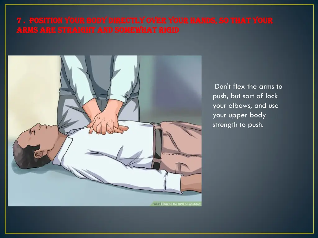 7 position 7 position your body directly over