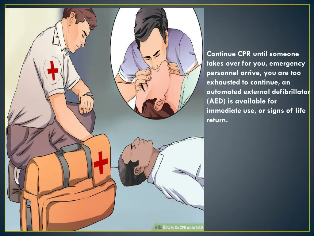 continue cpr until someone takes over