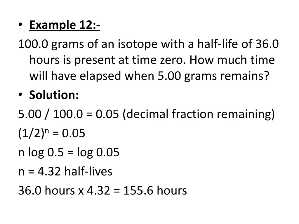 example 12 100 0 grams of an isotope with a half