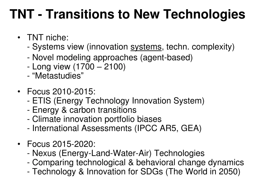 tnt transitions to new technologies