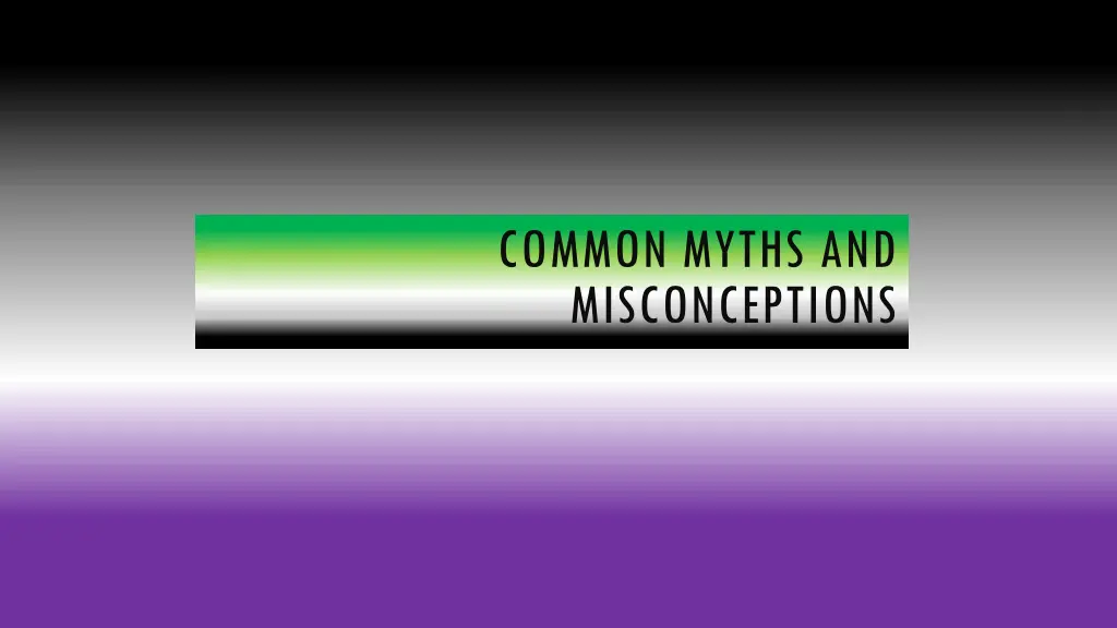 common myths and misconceptions