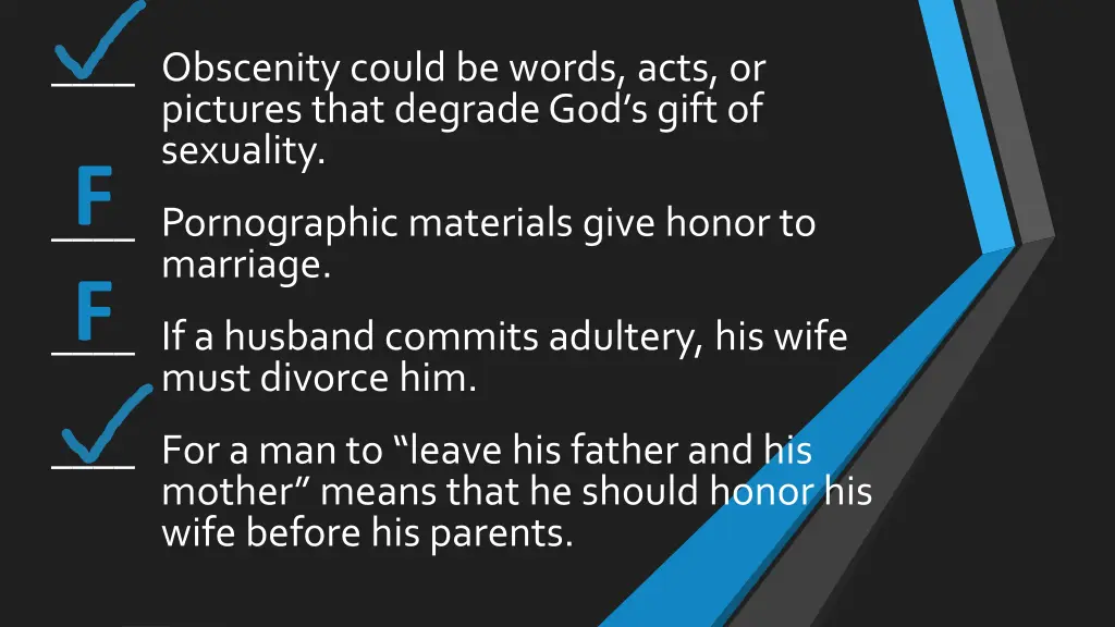 obscenity could be words acts or pictures that