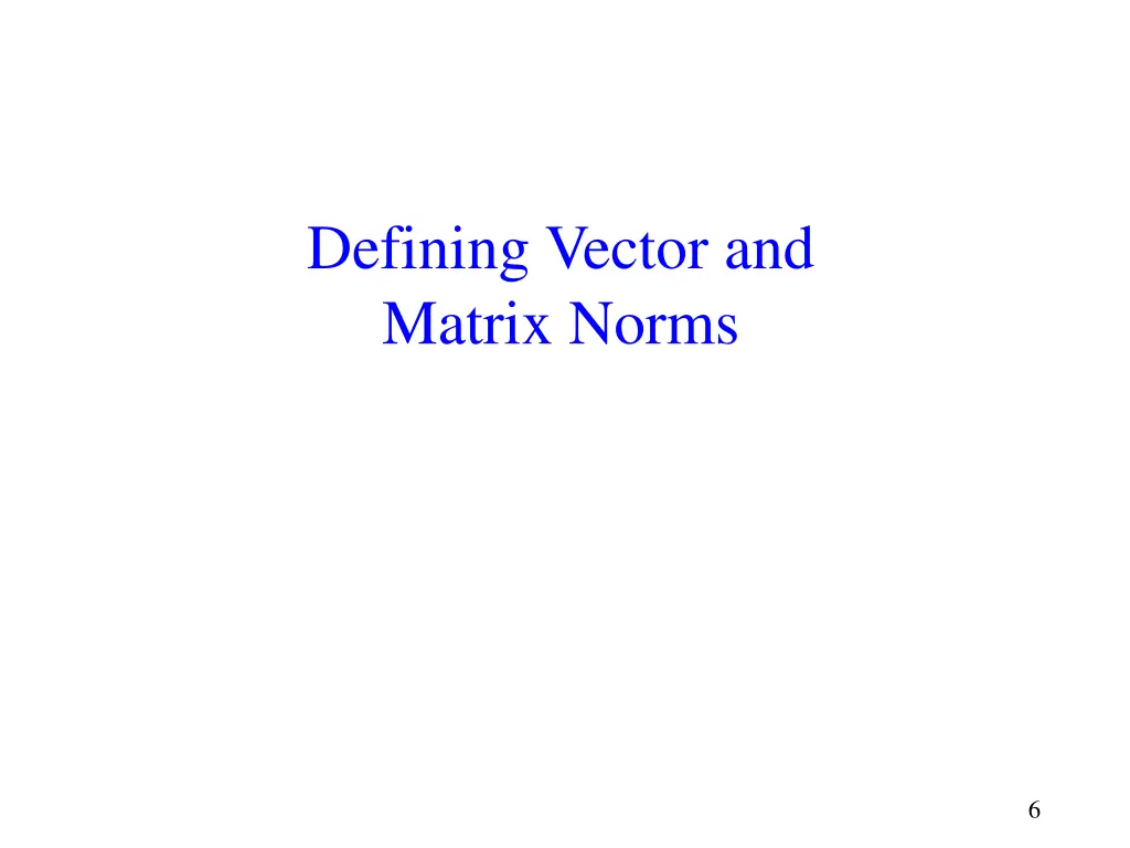 defining vector and matrix norms