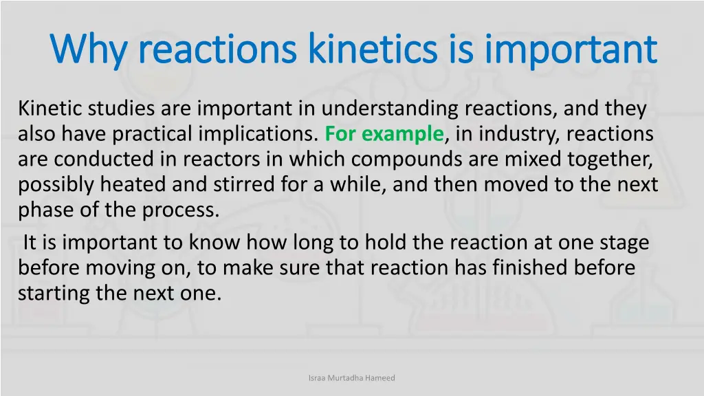why reactions kinetics is important why reactions