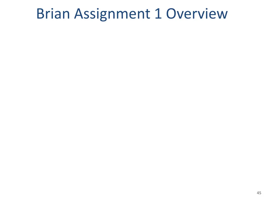 brian assignment 1 overview