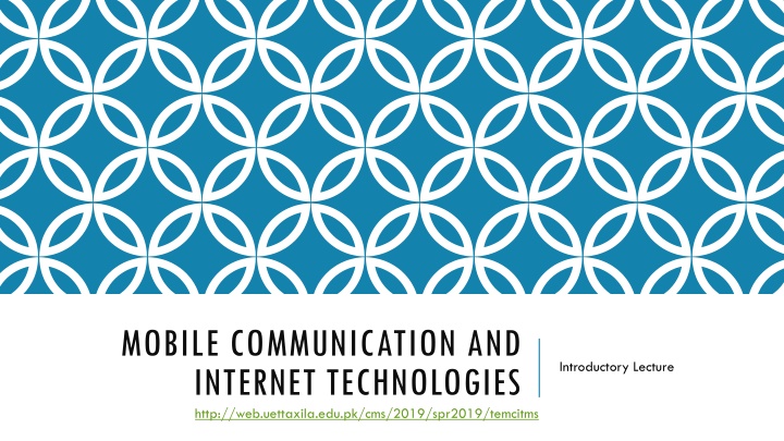 mobile communication and internet technologies