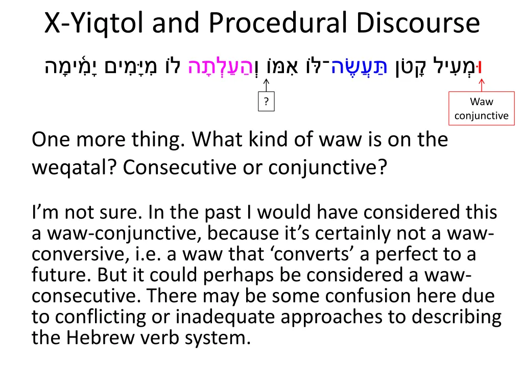 x yiqtol and procedural discourse 13