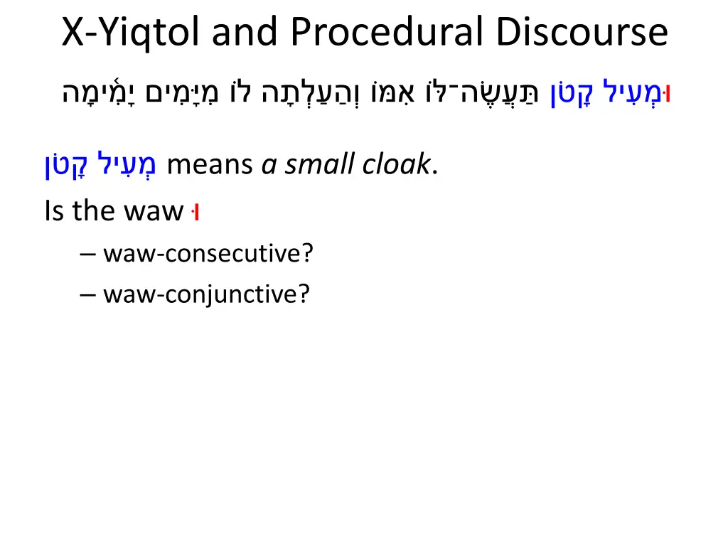 x yiqtol and procedural discourse