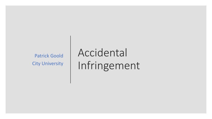 accidental infringement