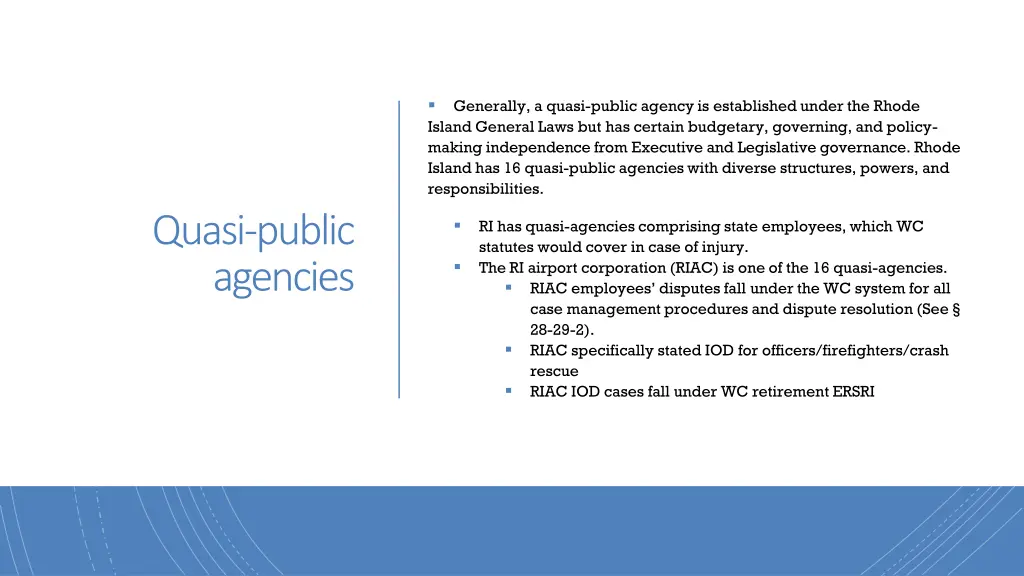 island general laws but has certain budgetary