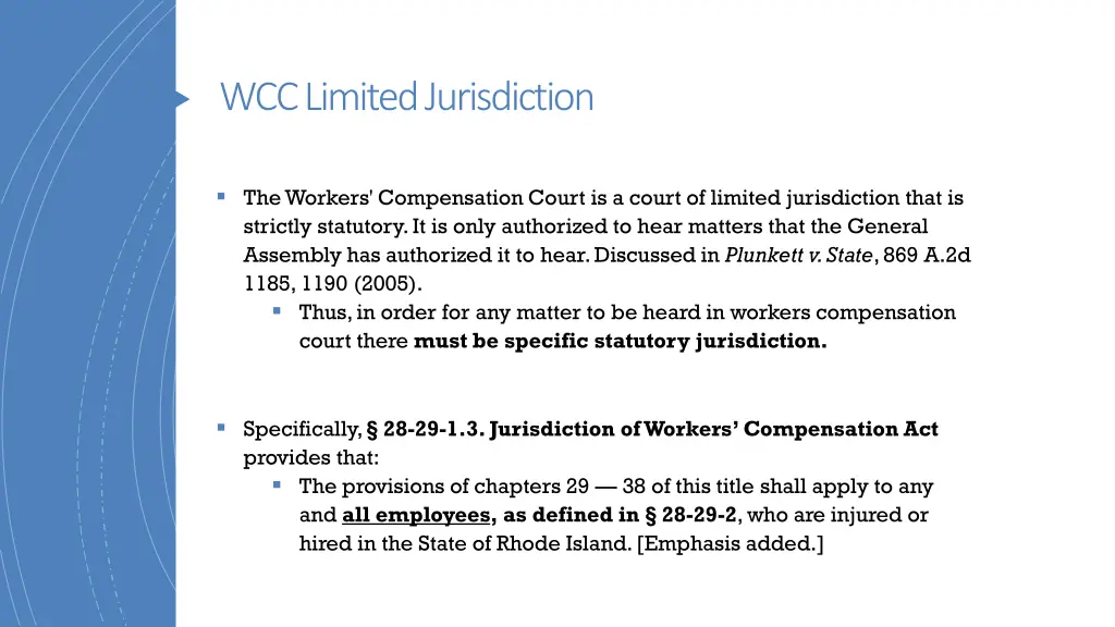 wcc limited jurisdiction