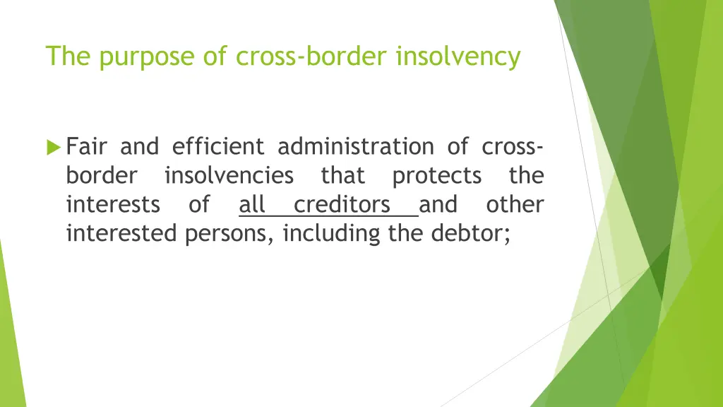 the purpose of cross border insolvency