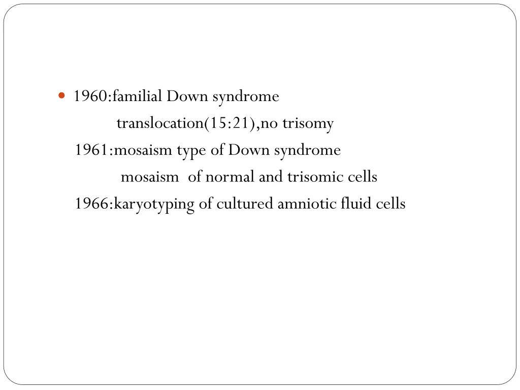1960 familial down syndrome translocation